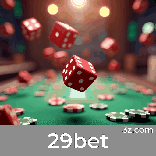 29bet: Seu Portal Seguro e Divertido de Apostas